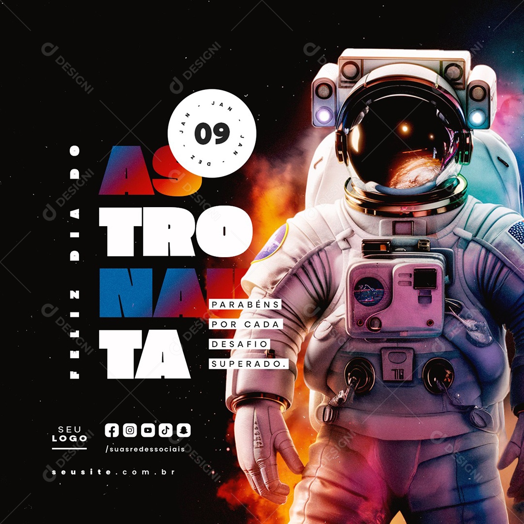 Dia do Astronauta 09 de Janeiro Parabéns Por Cada Desafio Social Media PSD Editável