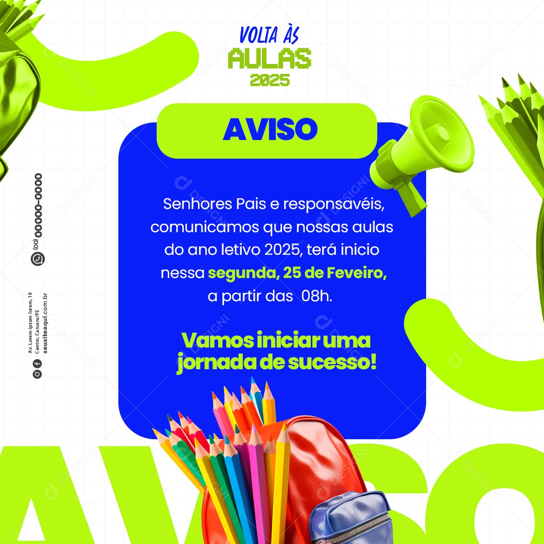 Aviso Volta as Aulas Matriculas Abertas 2025 Social Media PSD Editável