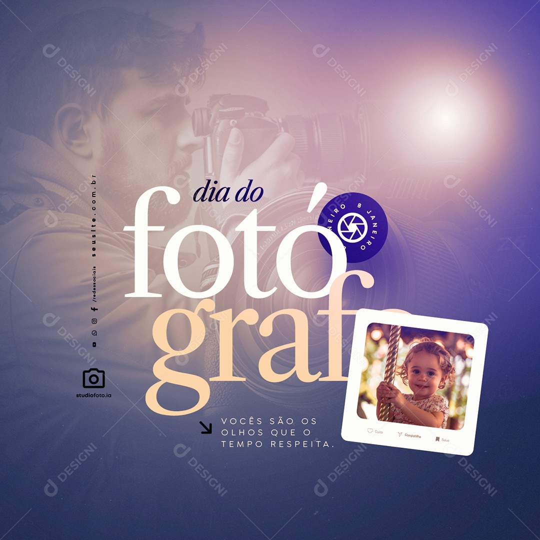 Dia do Fotográfo 08 de Janeiro Vocês São os Olhos Social Media PSD Editável