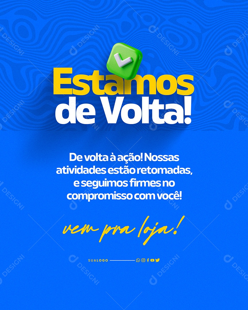 Comunicado Estamos de Volta Loja Aberta Social Media PSD Editável