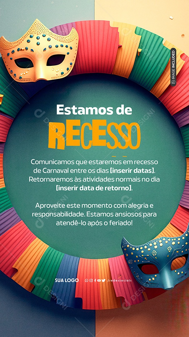 Story Comunicado Estaremos de Recesso Carnaval Social Media PSD Editável