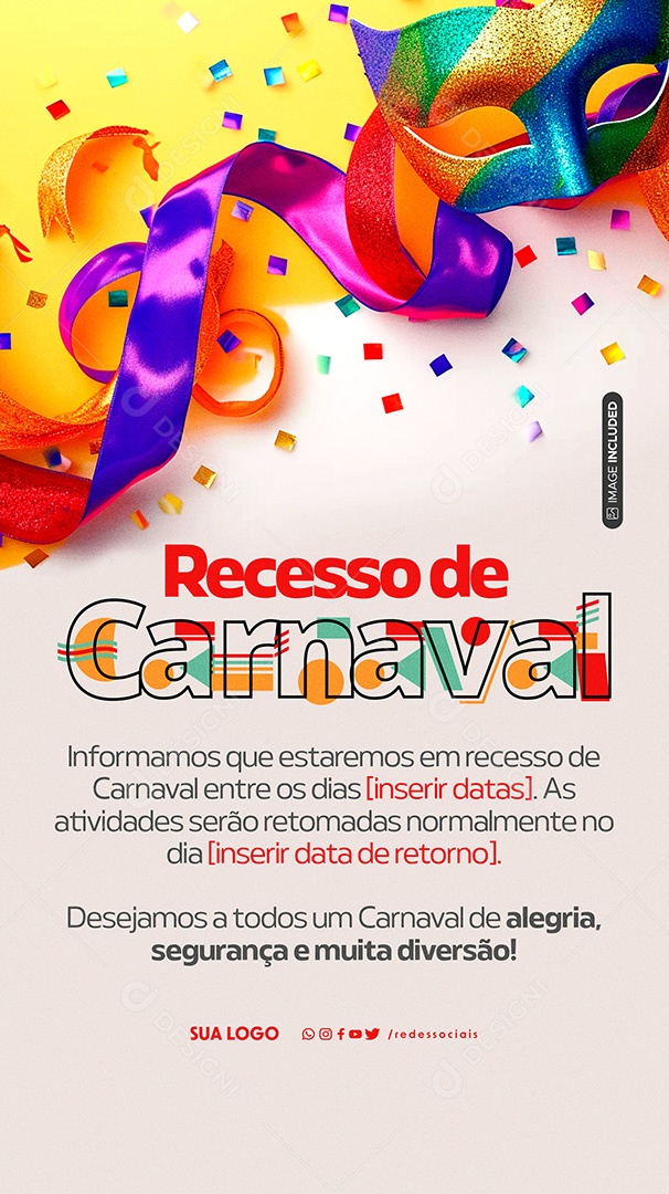 Story Comunicado Estaremos Em Recesso Carnaval Social Media PSD Editável