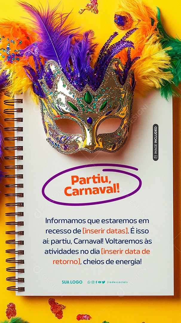 Story Comunicado Carnaval Estamos de Recesso Social Media PSD Editável