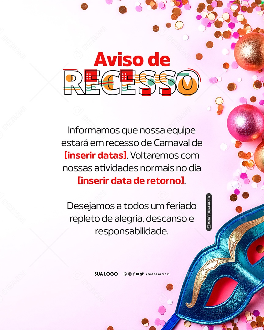 Comunicado Carnaval Aviso de Recesso Social Media PSD Editável