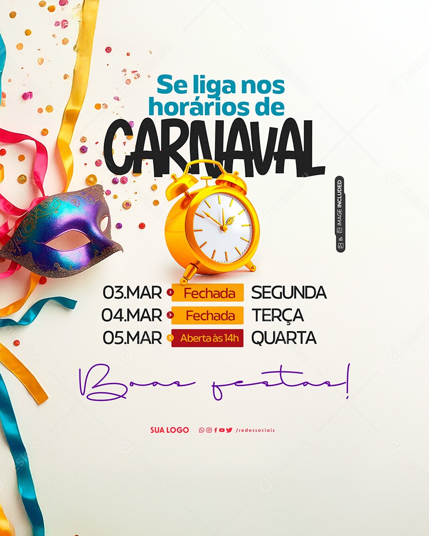 Comunicado Carnaval Se Liga Nos Horários Social Media PSD Editável