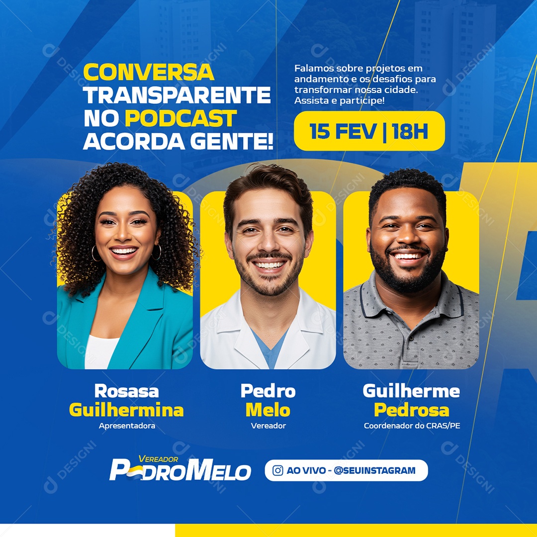 Política Vereador Pedro Melo Conversa Transparente no Podcast Social Media PSD Editável