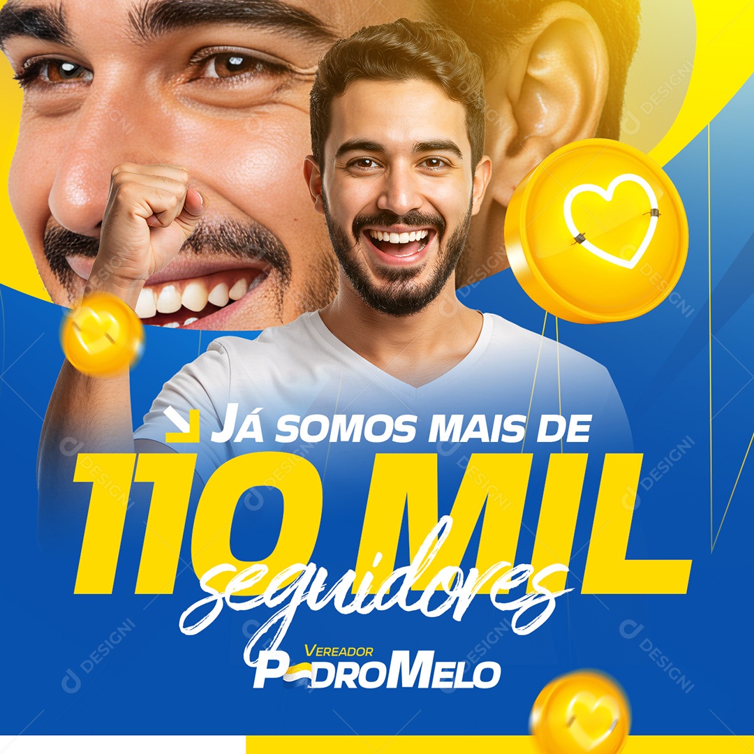 Política Vereador Pedro Melo Já Somos Mais de 110 Mil Seguidores Social Media PSD Editável