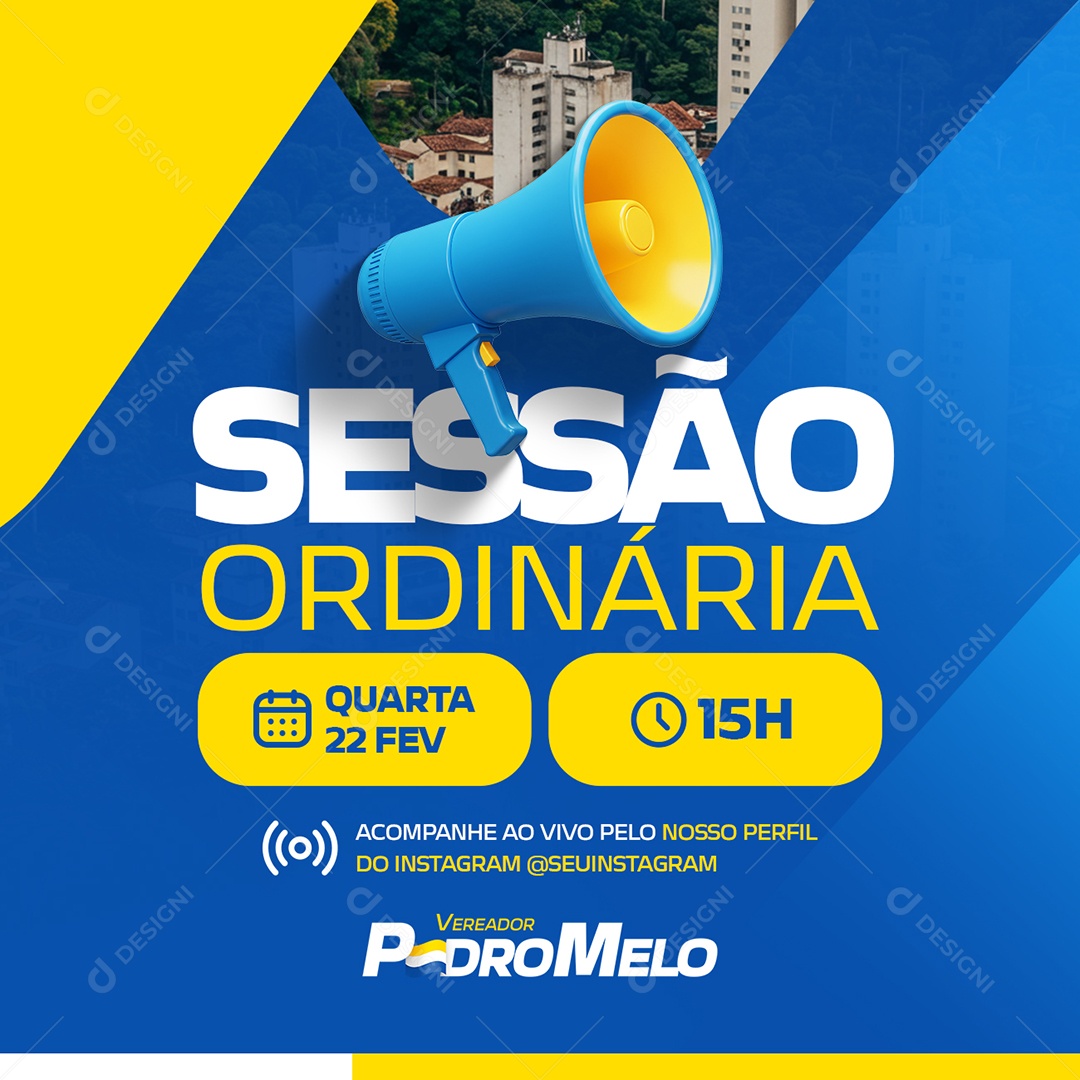 Política Vereador Pedro Melo Sessão Ordinária Social Media PSD Editável