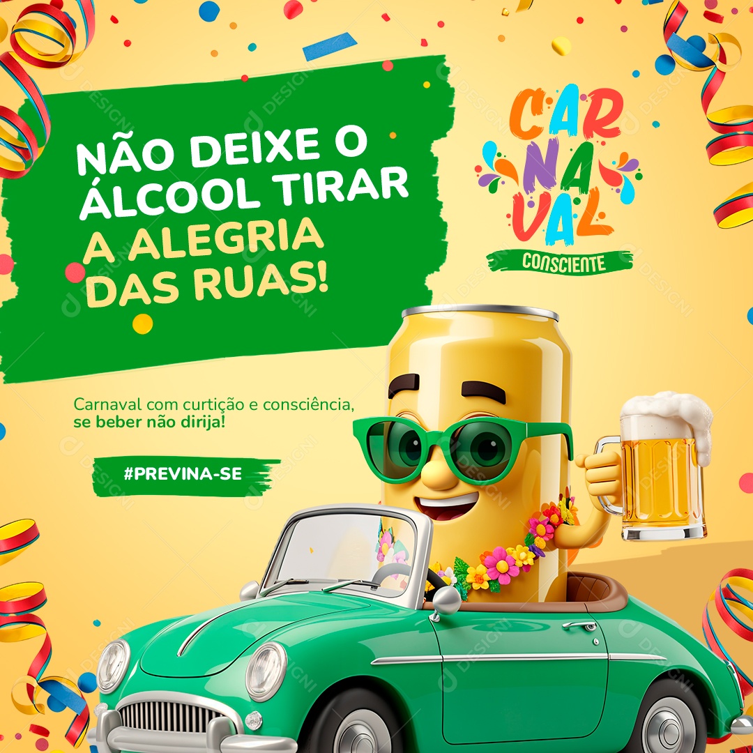 Carnaval Não Deixe o Álcool Tira a Alegria das Ruas Social Media PSD Editável