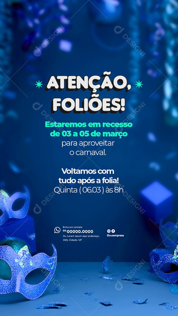 Story Atenção Foliões Aviso de Funcionamento no Carnaval 2025 Social Media PSD Editável