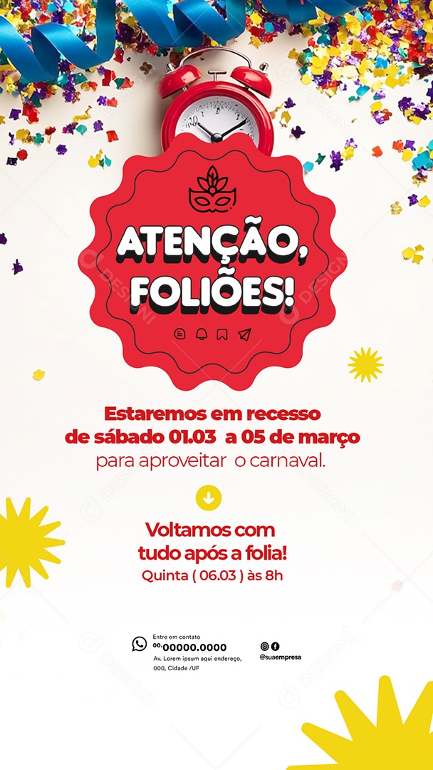 Story Atenção Foliões Aviso de Funcionamento no Carnaval 2025 Social Media PSD Editável