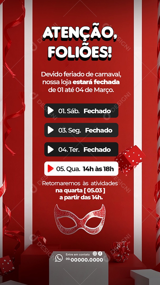 Story Atenção Foliões Aviso de Funcionamento no Carnaval 2025 Social Media PSD Editável