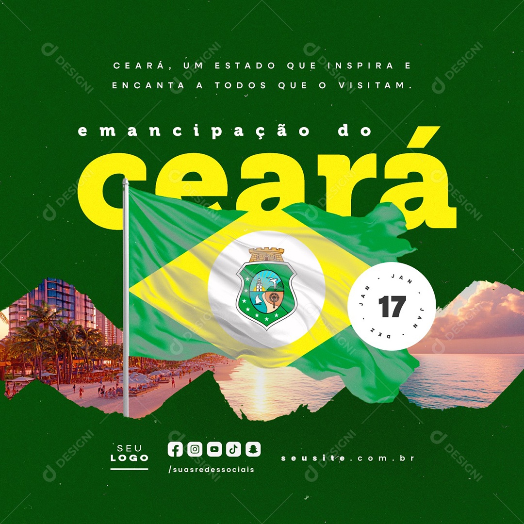 Da da Emancipação do Ceará 17 de Janeiro Um Estado Que Inspira Social Media PSD Editável